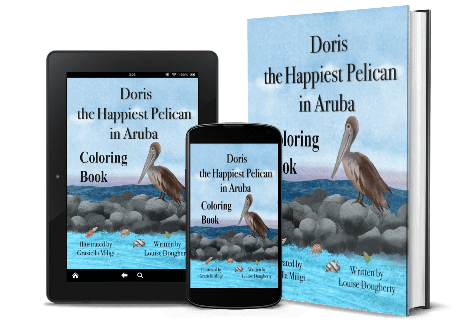 Doris the Happiest Pelican in Aruba Coloring Book